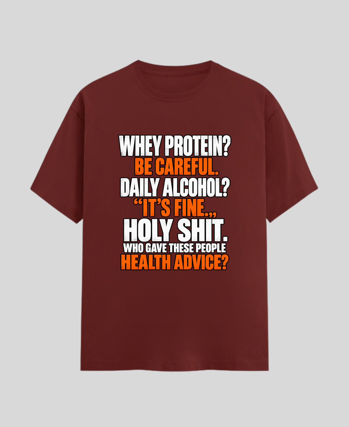 Whey Protein? Be Careful. — Premium Gym T-Shirt |