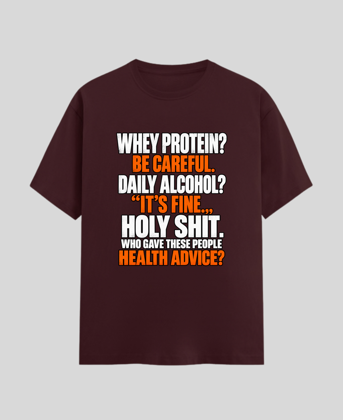 Whey Protein? Be Careful. — Premium Gym T-Shirt |