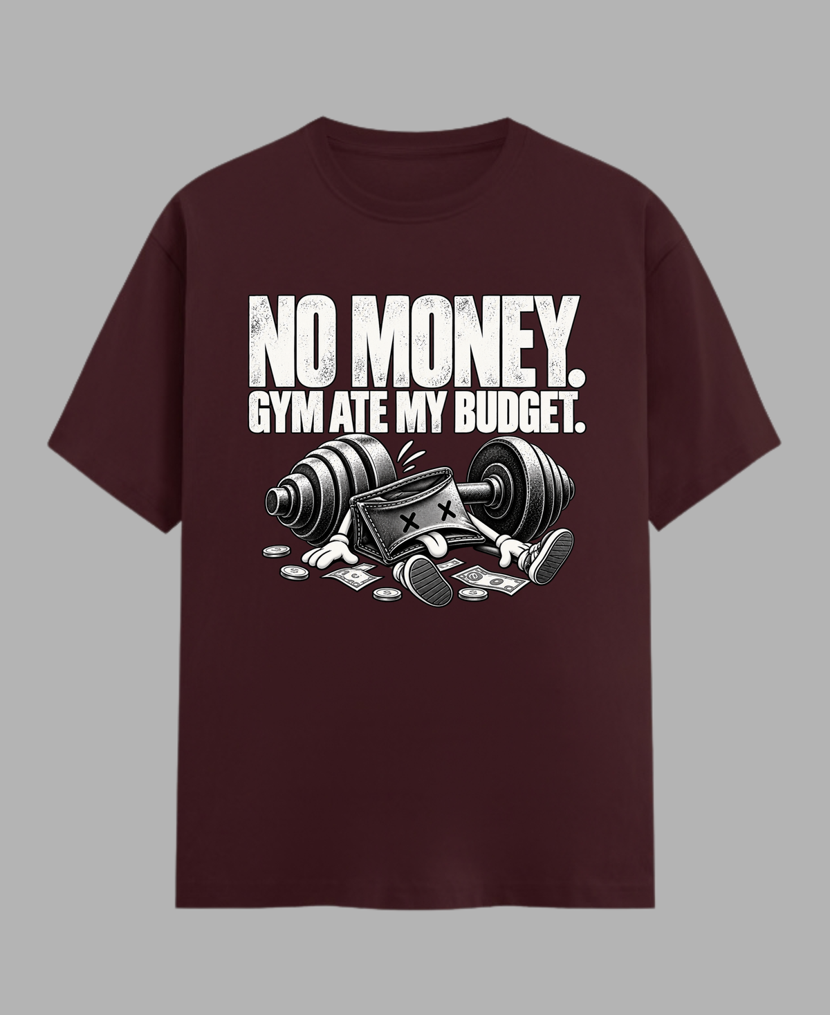 No Money. Gym Ate My Budget. — Premium Gym T-Shirt |