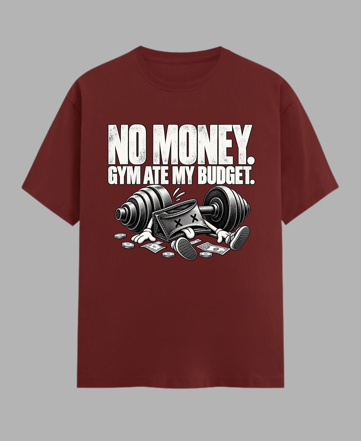 No Money. Gym Ate My Budget. — Premium Gym T-Shirt |