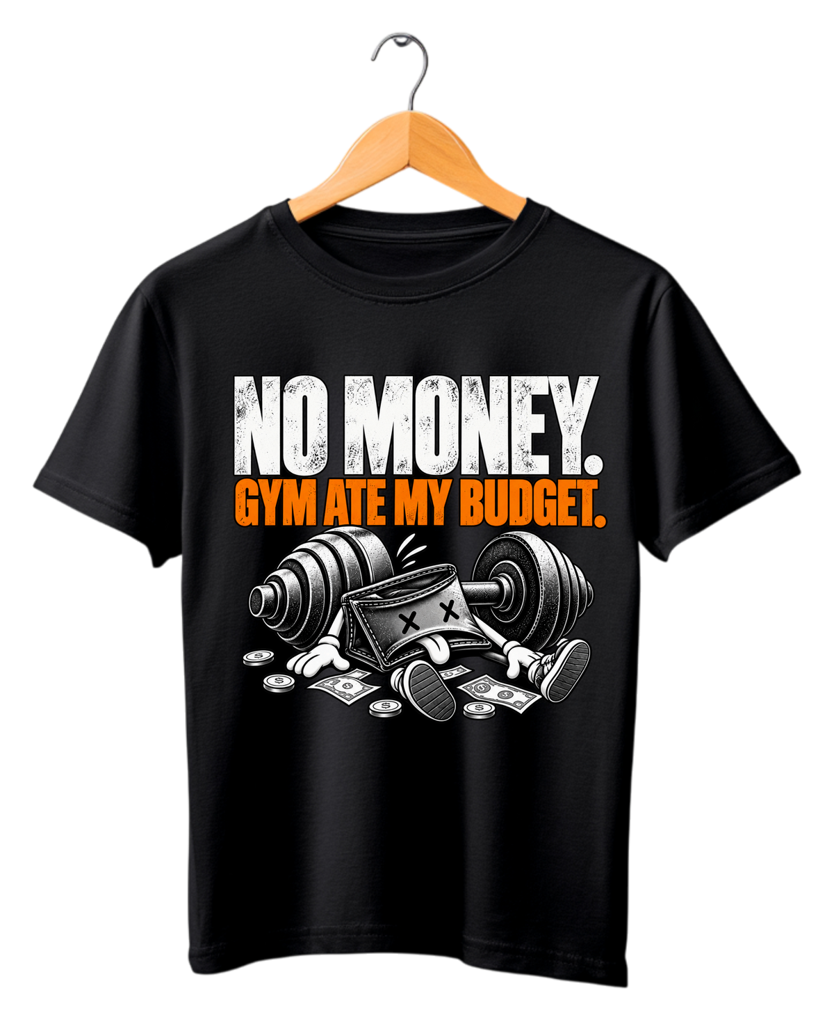 No Money. Gym Ate My Budget. — Premium Gym T-Shirt |